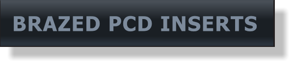 BRAZED PCD INSERTS BRAZED PCD INSERTS