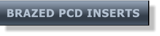 BRAZED PCD INSERTS BRAZED PCD INSERTS